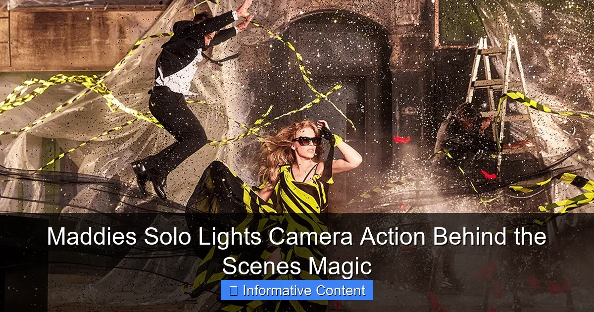 Maddies Solo Lights Camera Action Behind the Scenes Magic