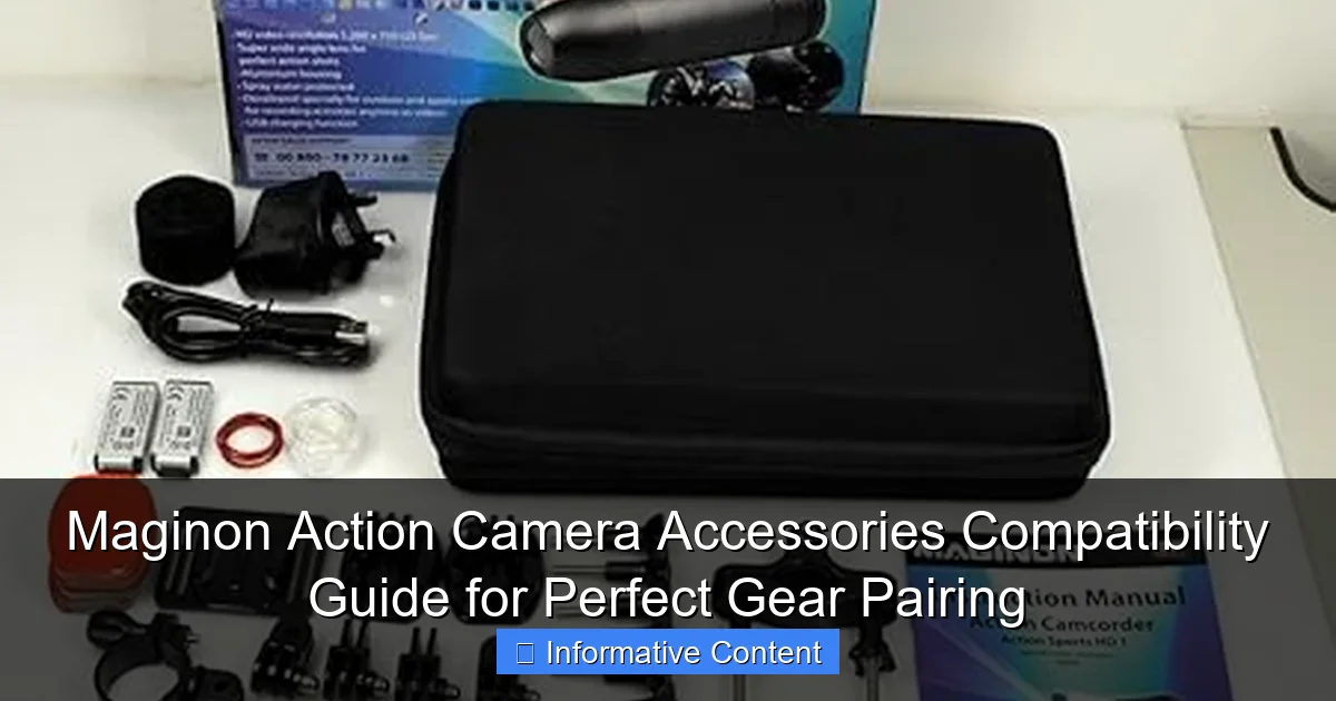 Maginon Action Camera Accessories Compatibility Guide for Perfect Gear Pairing