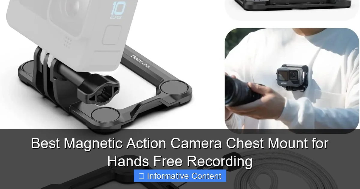 Best Magnetic Action Camera Chest Mount for Hands Free Recording