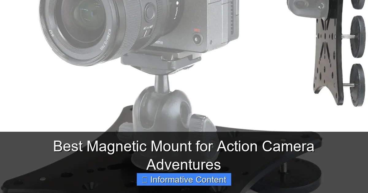 Best Magnetic Mount for Action Camera Adventures