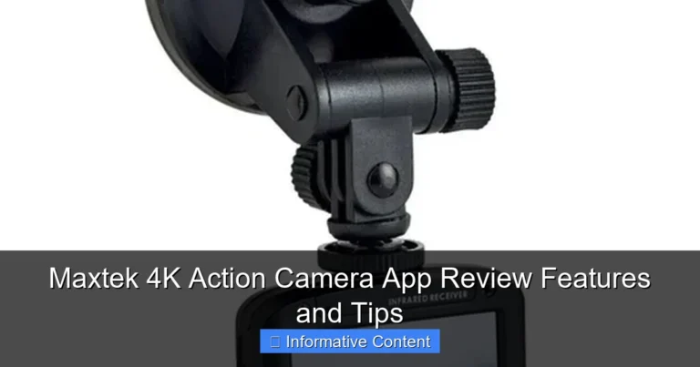 Maxtek 4K Action Camera App Review Features and Tips