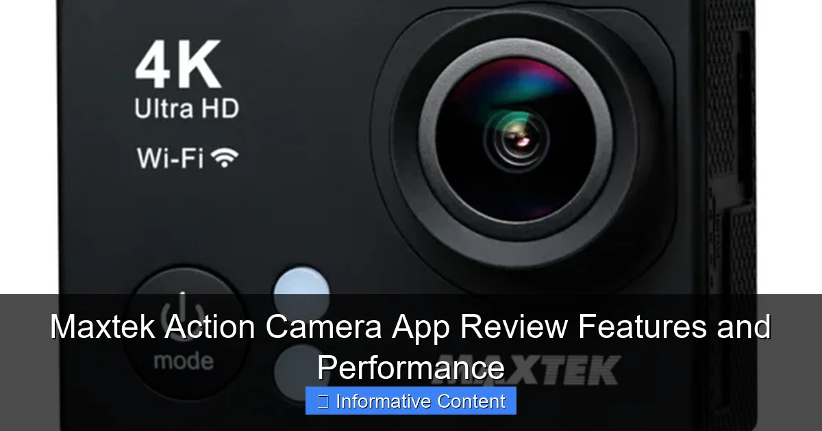 Maxtek Action Camera App Review Features and Performance