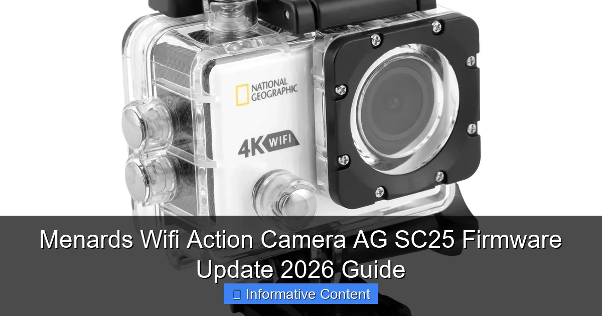 Menards Wifi Action Camera AG SC25 Firmware Update 2026 Guide