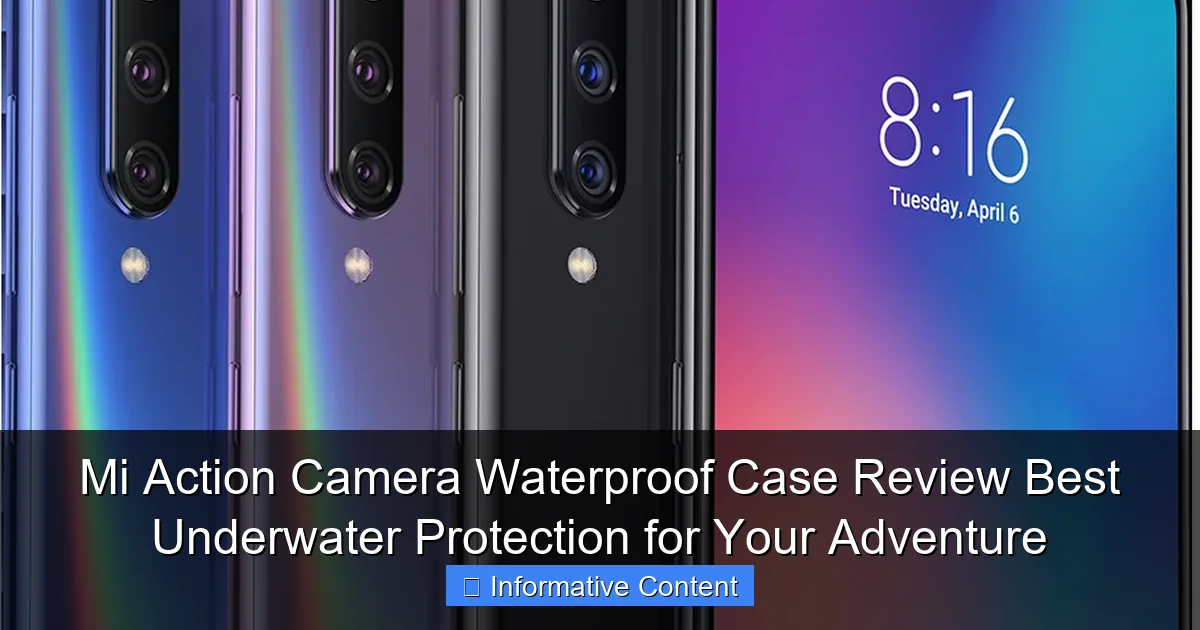 Mi Action Camera Waterproof Case Review Best Underwater Protection for Your Adventure