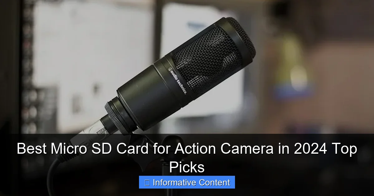 Best Micro SD Card for Action Camera in 2024 Top Picks