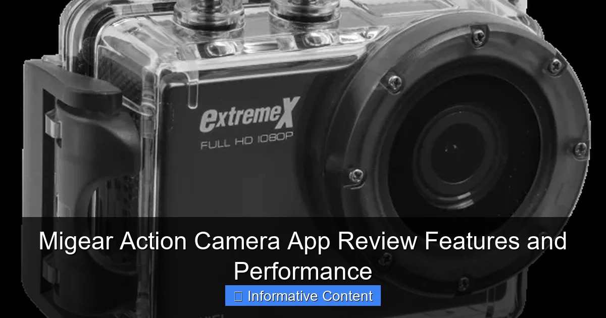 Migear Action Camera App Review Features and Performance