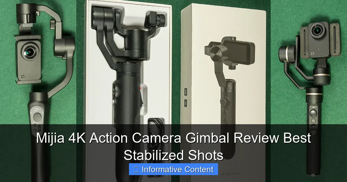 Mijia 4K Action Camera Gimbal Review Best Stabilized Shots