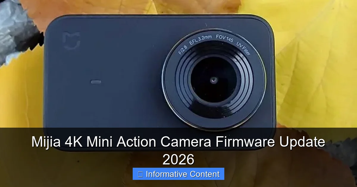 Mijia 4K Mini Action Camera Firmware Update 2026