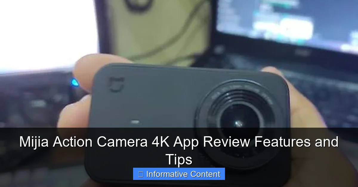 Mijia Action Camera 4K App Review Features and Tips