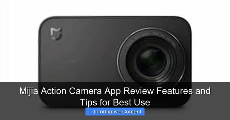 Mijia Action Camera App Review Features and Tips for Best Use