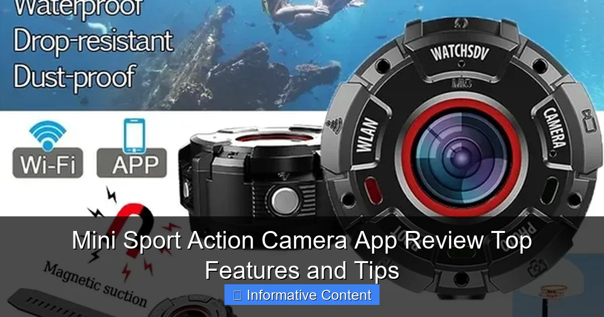 Mini Sport Action Camera App Review Top Features and Tips