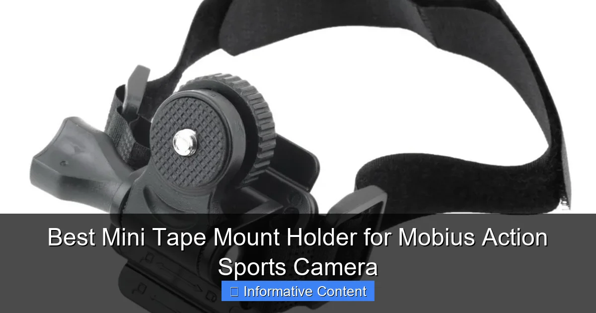 Best Mini Tape Mount Holder for Mobius Action Sports Camera
