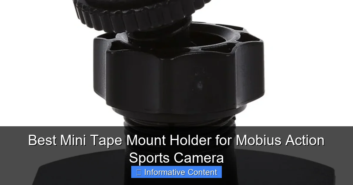 Best Mini Tape Mount Holder for Mobius Action Sports Camera