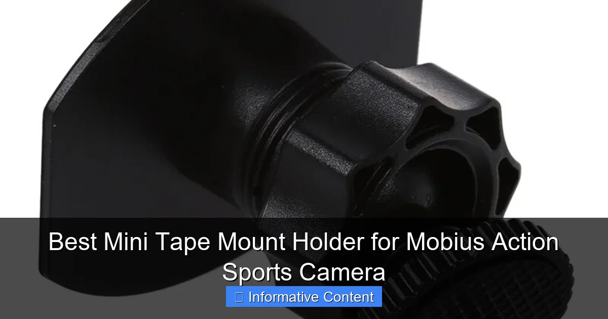 Best Mini Tape Mount Holder for Mobius Action Sports Camera