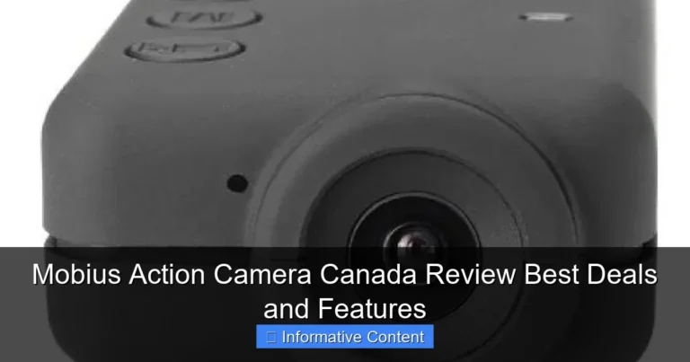 Mobius Action Camera Canada Review Best Deals and Features