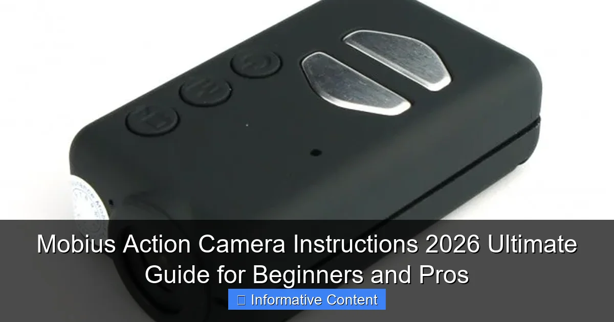 Mobius Action Camera Instructions 2026 Ultimate Guide for Beginners and Pros