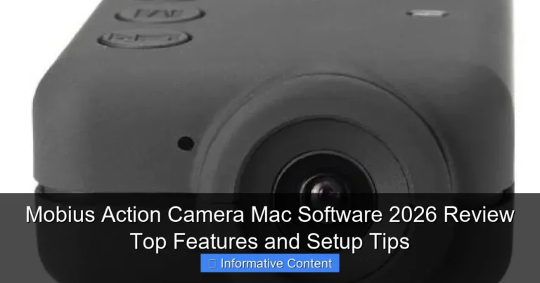Mobius Action Camera Mac Software 2026 Review Top Features and Setup Tips
