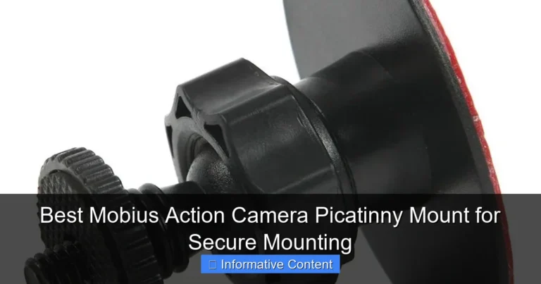 Best Mobius Action Camera Picatinny Mount for Secure Mounting