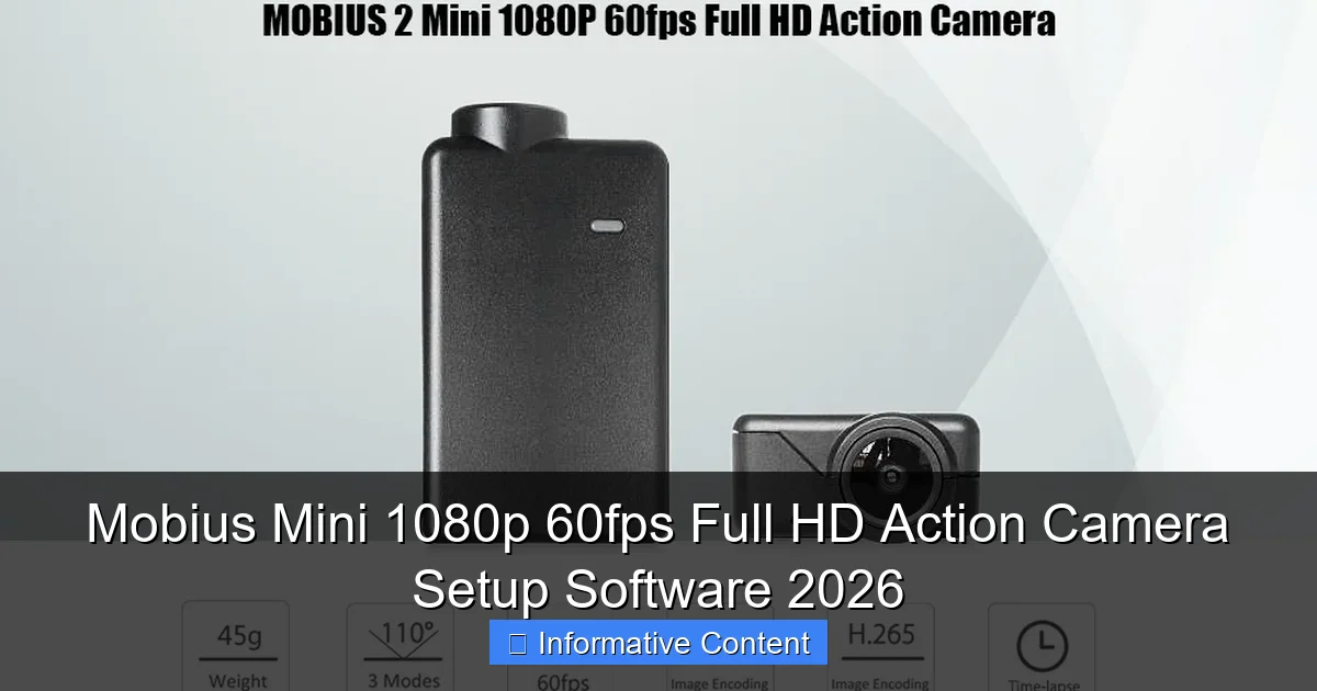 Mobius Mini 1080p 60fps Full HD Action Camera Setup Software 2026