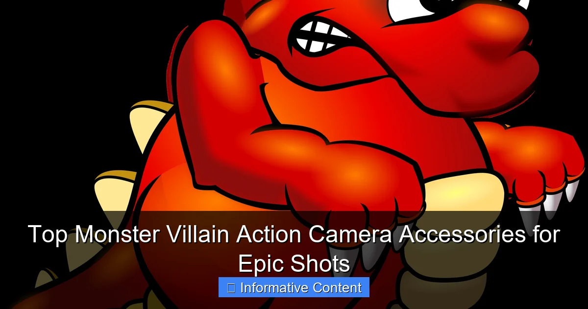Top Monster Villain Action Camera Accessories for Epic Shots