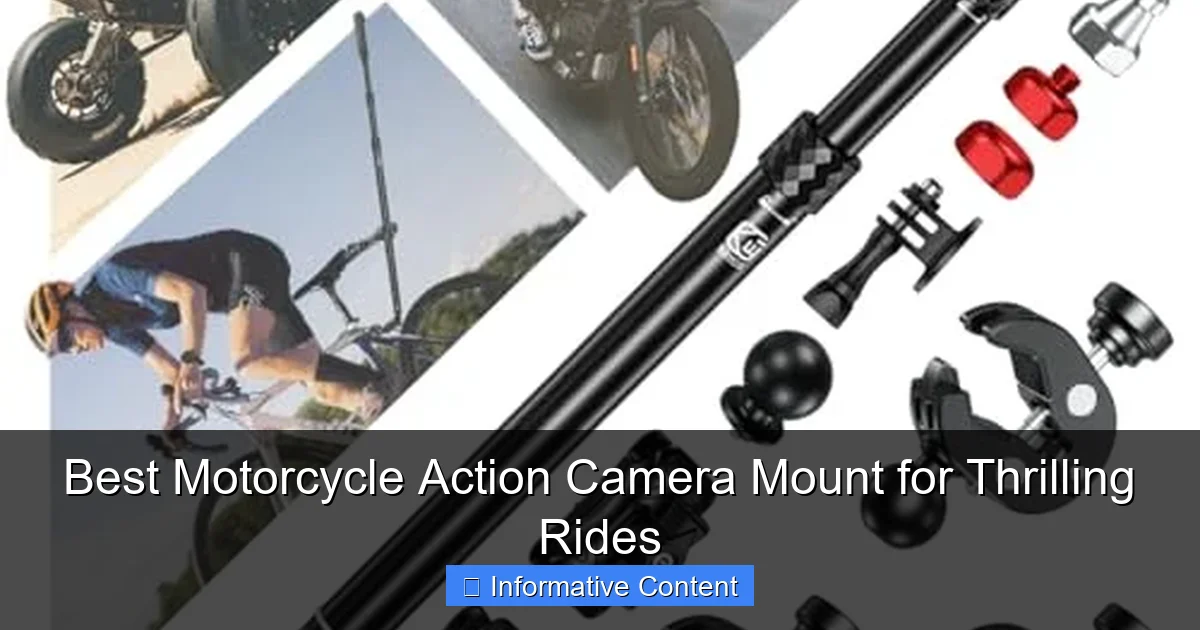Best Motorcycle Action Camera Mount for Thrilling Rides