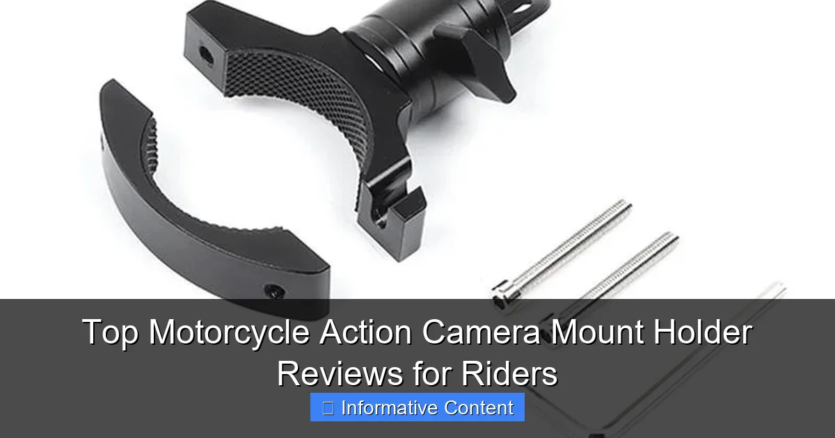 Top Motorcycle Action Camera Mount Holder Reviews for Riders