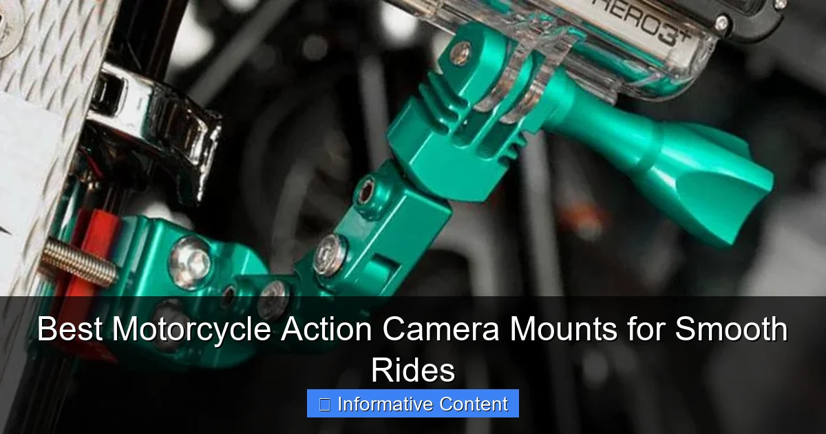 Best Motorcycle Action Camera Mounts for Smooth Rides