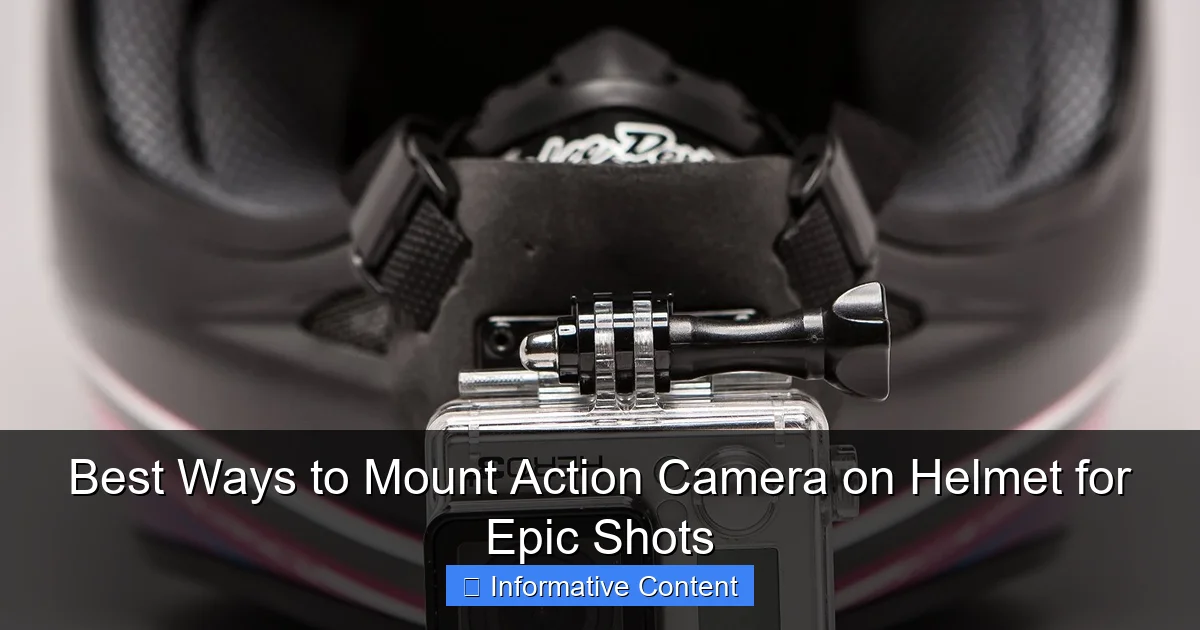 Best Ways to Mount Action Camera on Helmet for Epic Shots