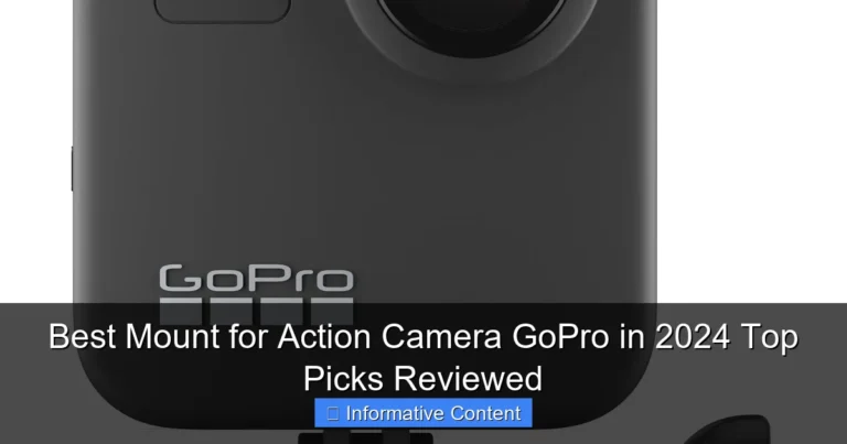 Best Mount for Action Camera GoPro in 2024 Top Picks Reviewed
