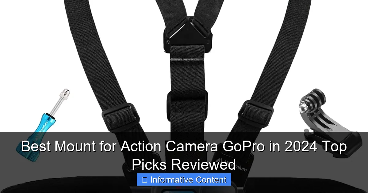 Best Mount for Action Camera GoPro in 2024 Top Picks Reviewed