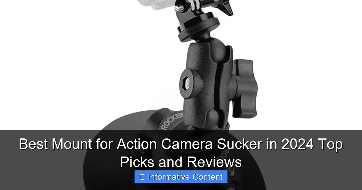 Best Mount for Action Camera Sucker in 2024 Top Picks and Reviews