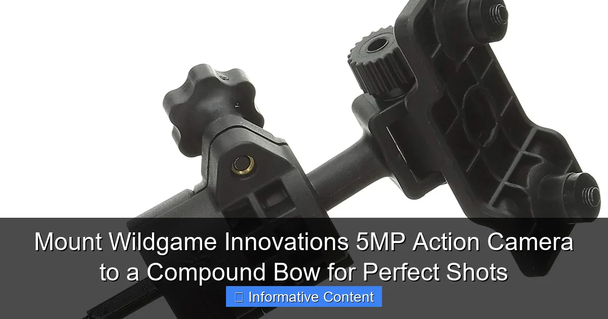 Mount Wildgame Innovations 5MP Action Camera to a Compound Bow for Perfect Shots