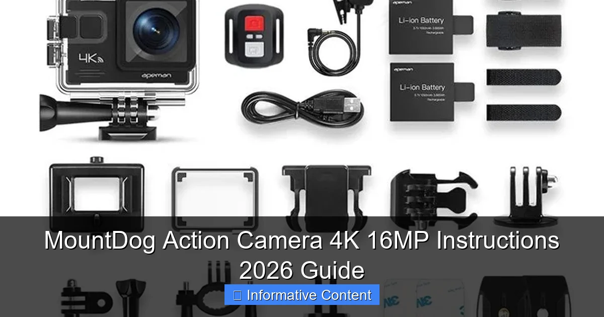 MountDog Action Camera 4K 16MP Instructions 2026 Guide