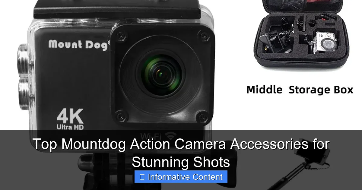 Top Mountdog Action Camera Accessories for Stunning Shots