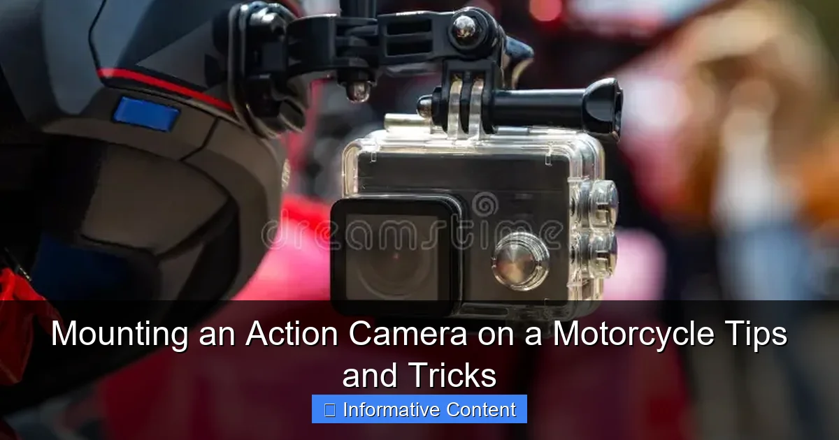 Mounting an Action Camera on a Motorcycle Tips and Tricks
