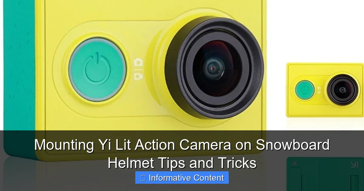 Mounting Yi Lit Action Camera on Snowboard Helmet Tips and Tricks