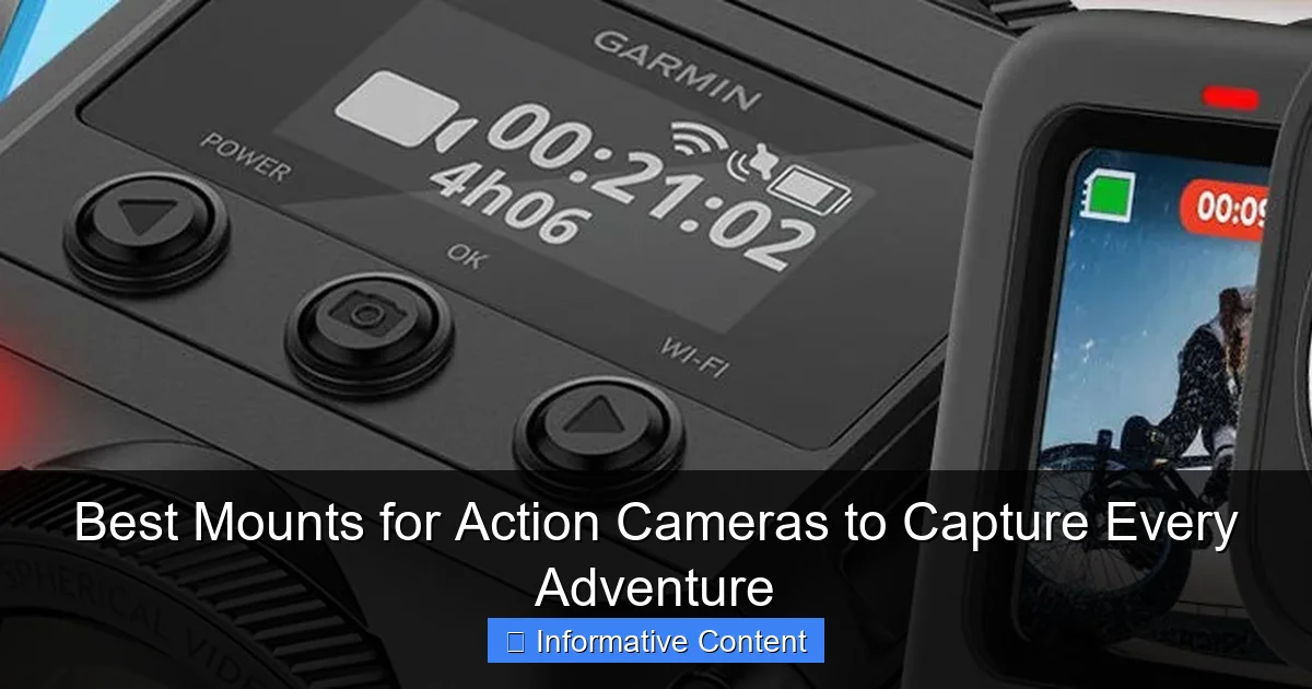 Best Mounts for Action Cameras to Capture Every Adventure