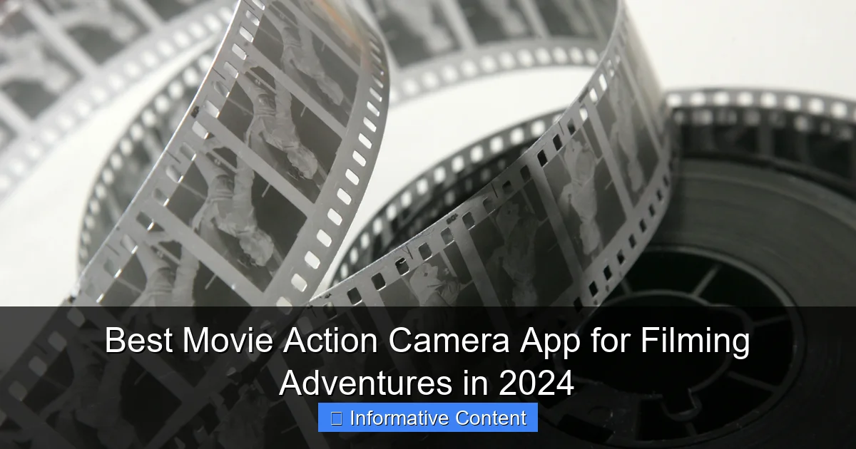 Best Movie Action Camera App for Filming Adventures in 2024