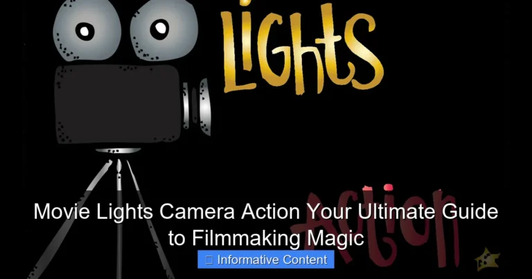 Movie Lights Camera Action Your Ultimate Guide to Filmmaking Magic