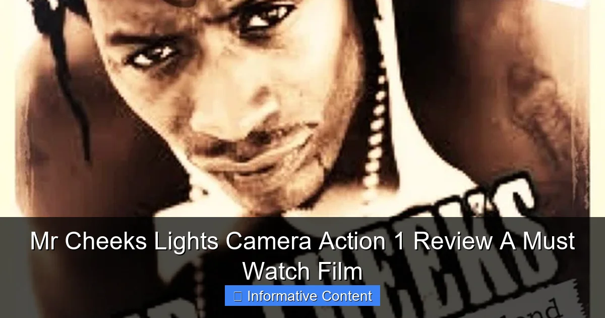 Mr Cheeks Lights Camera Action 1 Review A Must Watch Film