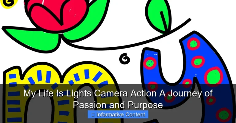 My Life Is Lights Camera Action A Journey of Passion and Purpose