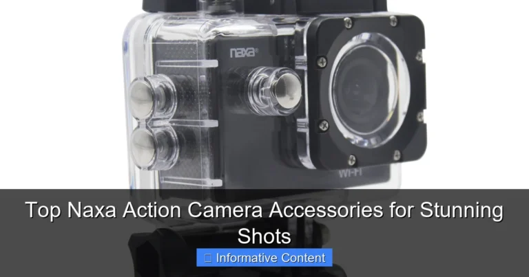 Top Naxa Action Camera Accessories for Stunning Shots