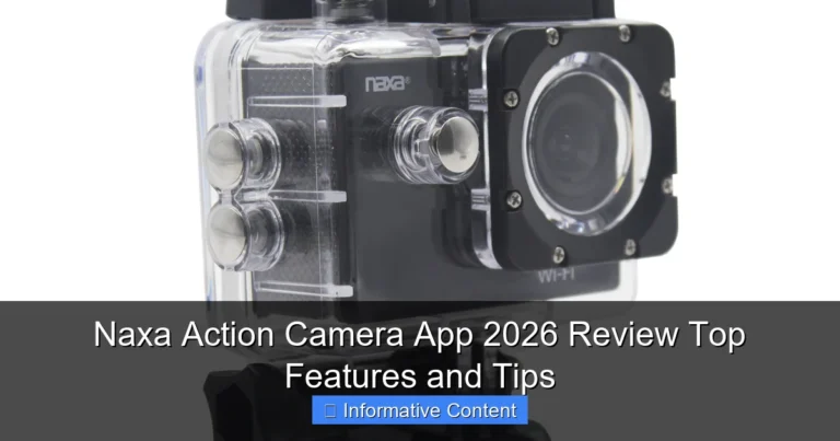Naxa Action Camera App 2026 Review Top Features and Tips