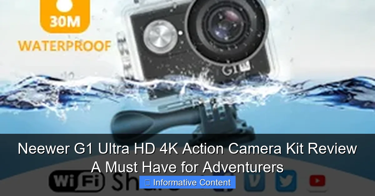 Neewer G1 Ultra HD 4K Action Camera Kit Review A Must Have for Adventurers