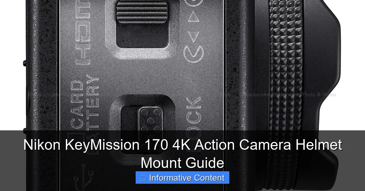 Nikon KeyMission 170 4K Action Camera Helmet Mount Guide