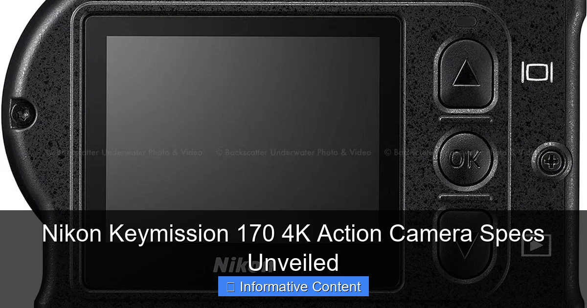 Nikon Keymission 170 4K Action Camera Specs Unveiled