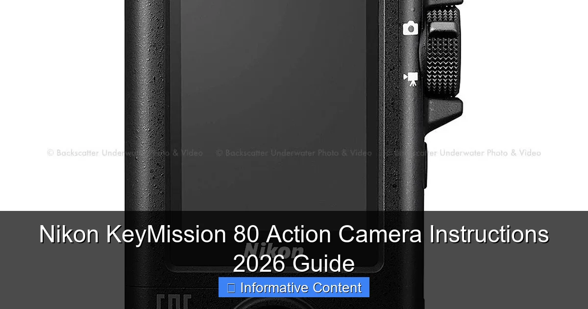 Nikon KeyMission 80 Action Camera Instructions 2026 Guide