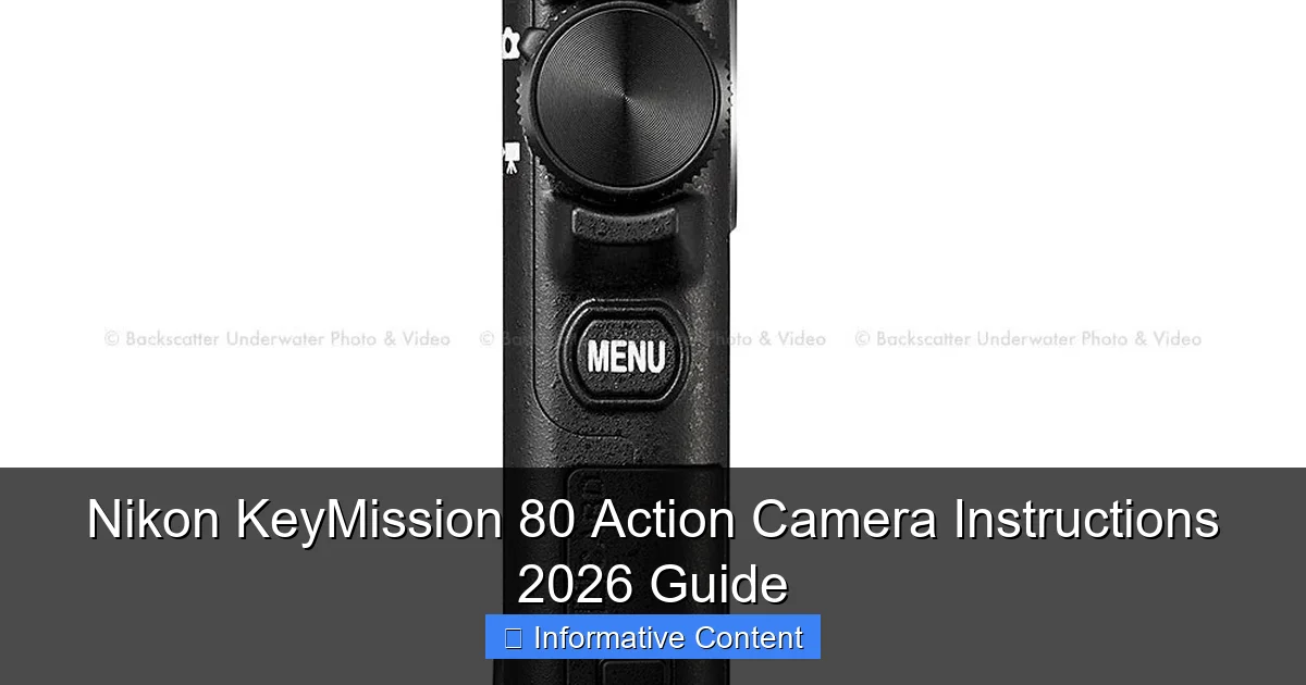 Nikon KeyMission 80 Action Camera Instructions 2026 Guide