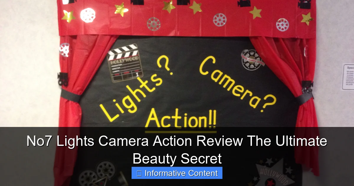 No7 Lights Camera Action Review The Ultimate Beauty Secret