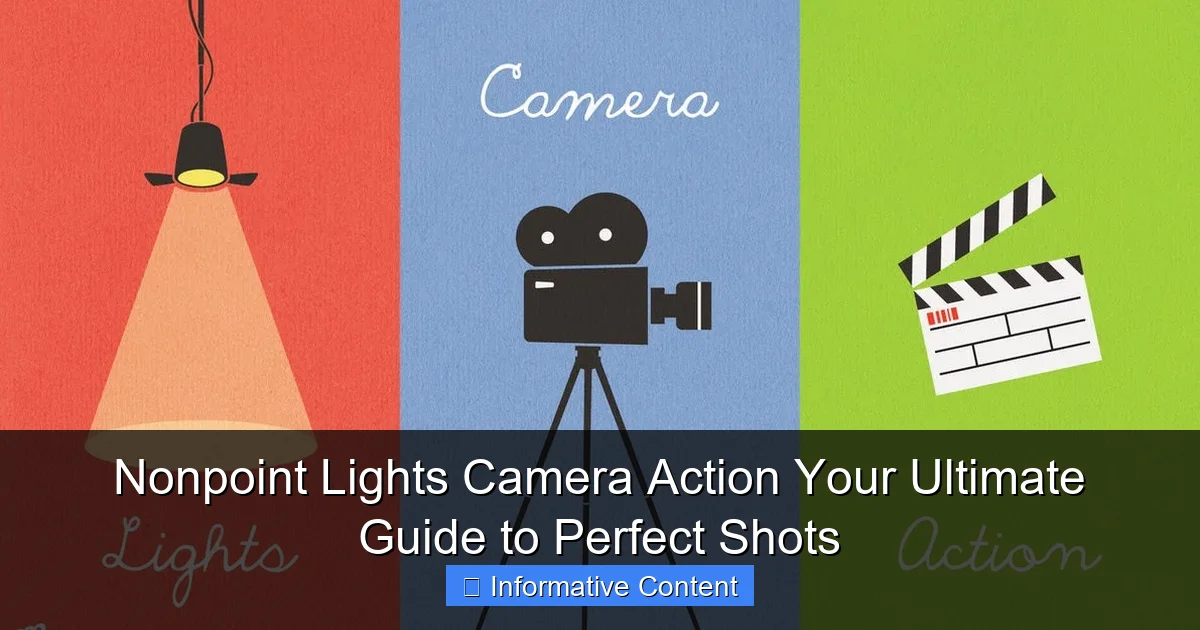 Nonpoint Lights Camera Action Your Ultimate Guide to Perfect Shots